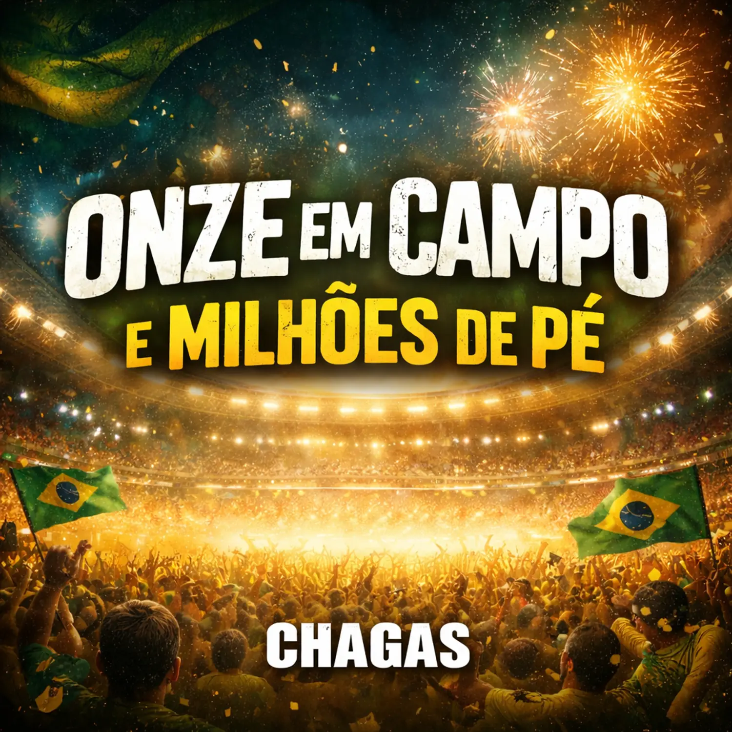 Capa Onze em Campo e Milhões de Pé - Chagas